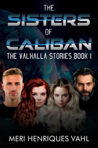 Бумажная книга «The Sisters of Caliban. The Valhalla Stories Book I», автор Мери Энрикес Вал - фото №1