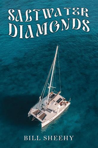 Бумажная книга «Saltwater Diamonds», автор Билл Шихи - фото №1