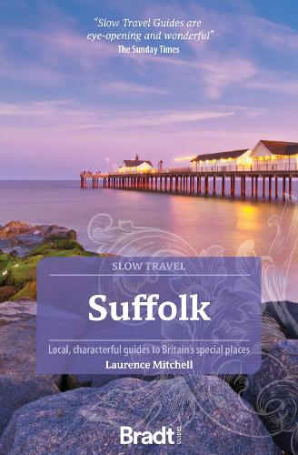 Бумажная книга «Suffolk (Slow Travel) : Local, characterful guides to Britain's Special Places», автор Лоуренс Митчелл - фото №1