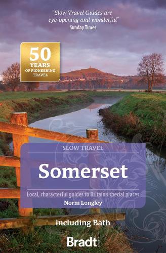 Бумажная книга «Somerset including Bath (Slow Travel): Local, characterful guides to Britain's special places», автор Норм Лонгли - фото №1