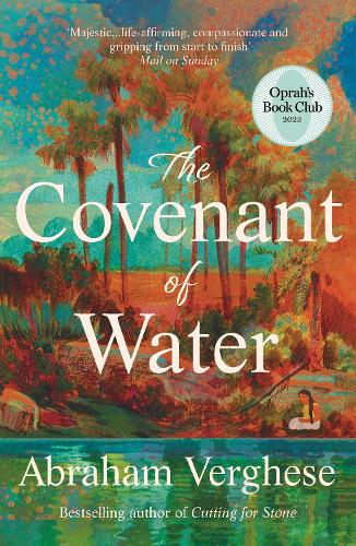 Паперова книга «The Covenant of Water: An Oprah’s Book Club Selection», автор Абрахам Вергезе - фото №1