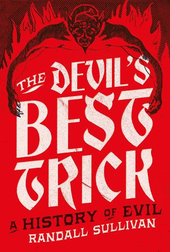Паперова книга «The Devil's Best Trick», автор Рендалл Салліван - фото №1