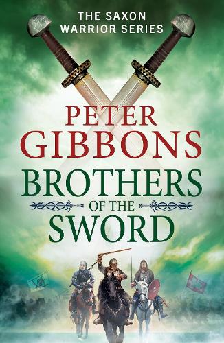 [object Object] «Brothers of the Sword: The action-packed historical adventure from award-winner Peter Gibbons», автор Пітер Гіббонс - фото №1