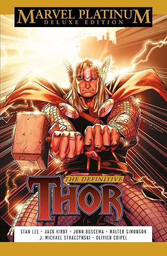 Паперова книга «Marvel Platinum Deluxe Edition: The Definitive Thor», авторів Джей Майкл Страчинські, Стен Лі, Волтер Сімонсон - фото №1