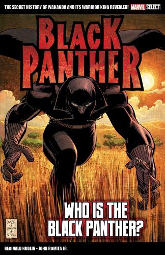 Бумажная книга «Marvel Select Black Panther: Who Is The Black Panther?», автор Реджинальд Хадлин - фото №1