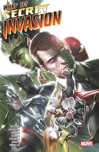 Бумажная книга «What If? Vol.2: Secret Invasion», авторов Карл Боллерс, Кевин Гревиу, Майк Райхт - фото №1