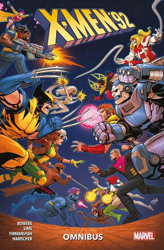 Бумажная книга «X-men '92 Omnibus», авторов Чед Бауэрс, Крис Симс - фото №1