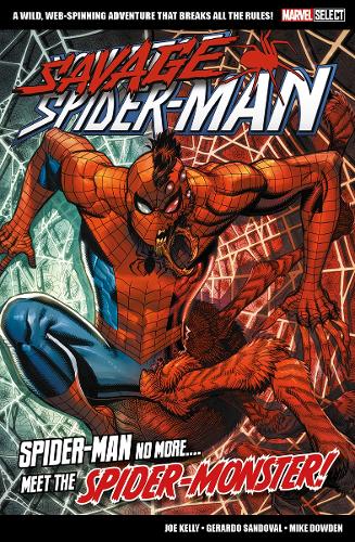 Паперова книга «Marvel Select Savage Spider-man», автор Джо Келлі - фото №1