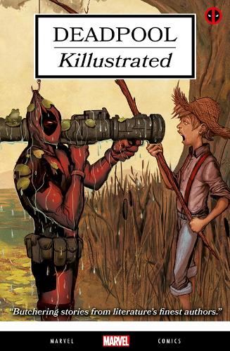 Паперова книга «Deadpool: Killustrated», автор Каллен Банн - фото №1