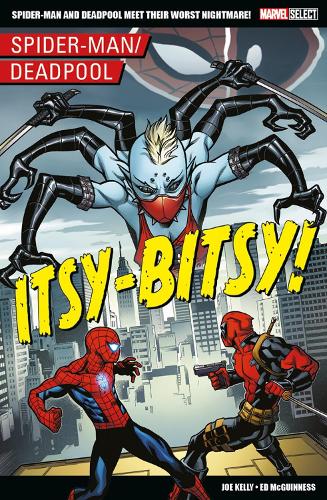 [object Object] «Marvel Select - Spider-Man/Deadpool: Itsy-Bitsy!», автор Джо Келли - фото №1