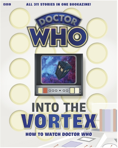 Паперова книга «Into The Vortex: How To Watch Doctor Who», автор Маркус Херн - фото №1