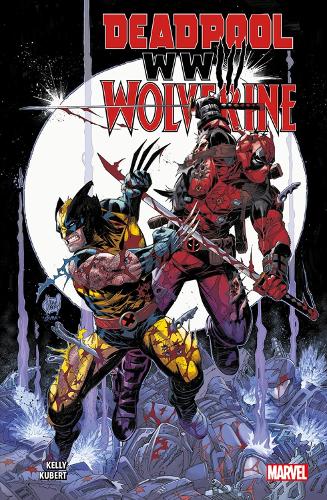 Паперова книга «Deadpool & Wolverine: WWIII», автор Джо Келлі - фото №1