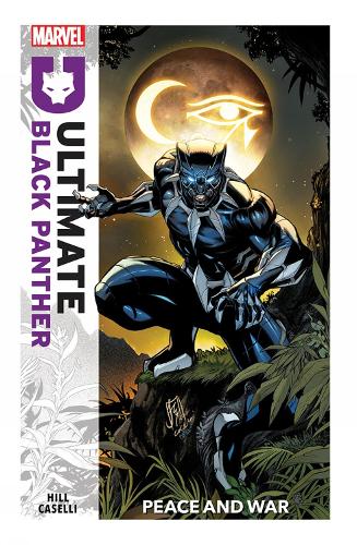 Бумажная книга «Ultimate Black Panther Vol.1: Peace and War», автор Брайан Хилл - фото №1