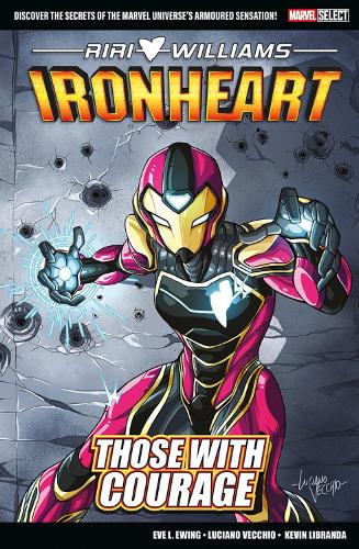 Паперова книга «Marvel Select - Ironheart: Those With Courage», автор Єва Л. Юінг - фото №1
