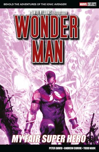 Бумажная книга «Marvel Select: Wonder Man: My Fair Super Hero», автор Питер Дэвид - фото №1