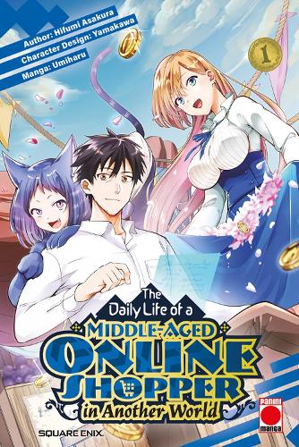 Бумажная книга «The Daily Life of a Middle-Aged Online Shopper In Another World Volume 1», автор Хифуми Асакура - фото №1