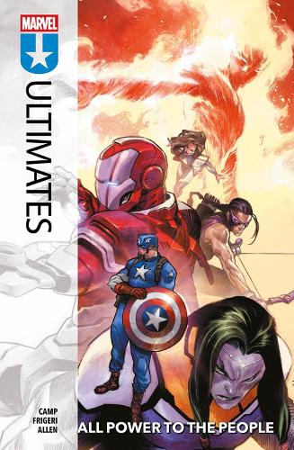 Бумажная книга «The Ultimates Vol.2: All Power To The People», автор Дениз Кэмп - фото №1