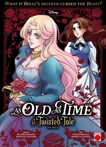 Бумажная книга «As Old As Time: A Twisted Tale Manga Volume 2», авторов Беатрис Бассоли, Франческа Сивьеро - фото №1