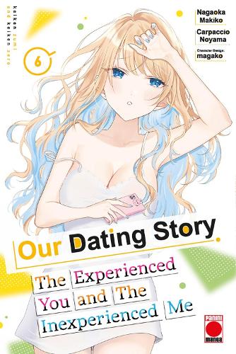 Бумажная книга «Our Dating Story Volume 6: The Experienced You and The Inexperienced Me», автор Нагаока Макико - фото №1