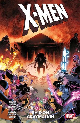 Бумажная книга «X-Men: Raid On The Graymalkin», авторов Гейл Симоне, Джед Маккей - фото №1