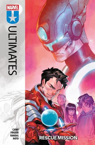 Бумажная книга «Ultimates Vol. 3: Rescue Mission», автор Дениз Кэмп - фото №1