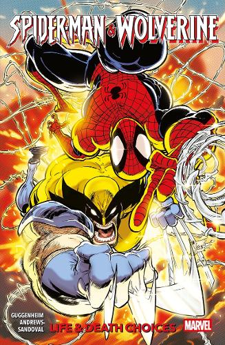 Бумажная книга «Spider-Man & Wolverine Vol. 2: Life & Death Choices», автор Марк Гуггенхайм - фото №1