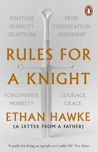 Паперова книга «Rules for a Knight: A letter from a father», автор Ітан Гоук - фото №1