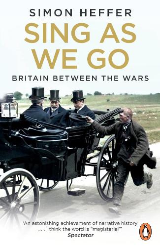 Бумажная книга «Sing As We Go: Britain Between the Wars», автор Саймон Хеффер - фото №1