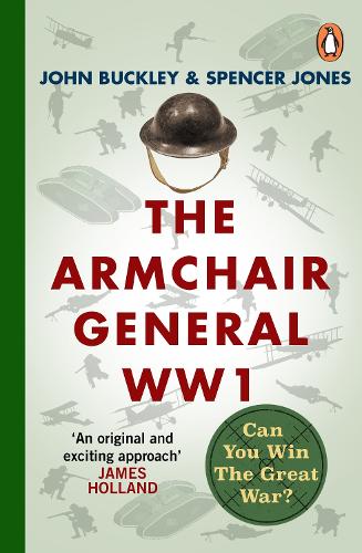 Бумажная книга «The Armchair General World War One: Can You Win The Great War?», автор Спенсер Джонс - фото №1