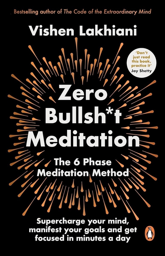 Паперова книга «Zero Bullsh*t Meditation: The 6 Phase Meditation Method», автор Вішен Лак'яні - фото №1