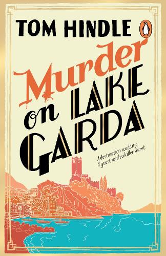 Бумажная книга «Murder on Lake Garda: An unputdownable murder mystery from the author of A Fatal Crossing» - фото №1