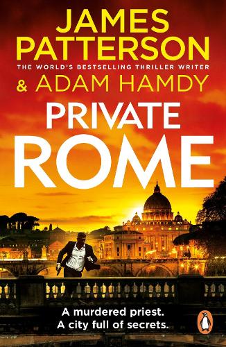 Бумажная книга «Private Rome: A murdered priest. A city full of secrets. (Private 18)», автор Джеймс Паттерсон - фото №1