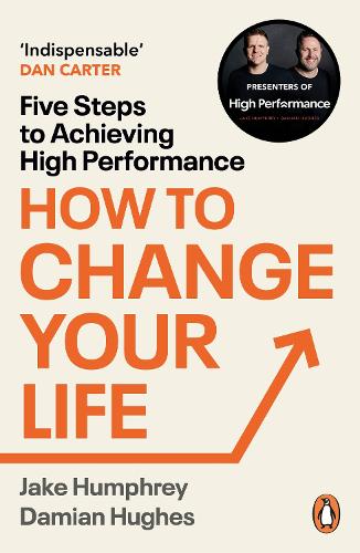 [object Object] «How to Change Your Life: Five Steps to Achieving High Performance», авторов Дэмиан Хьюз, Джейк Хамфри - фото №1