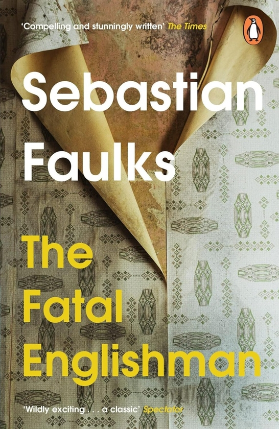 Паперова книга «The Fatal Englishman», автор Себастьян Фолкс - фото №1