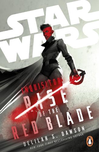Бумажная книга «Star Wars Inquisitor: Rise of the Red Blade», автор Делайла С. Доусон - фото №1