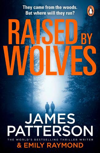 Паперова книга «Raised By Wolves», автор Джеймс Паттерсон - фото №1