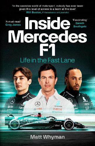 Бумажная книга «Inside Mercedes F1: Life in the Fast Lane of Formula One», автор Мэтт Уаймен - фото №1