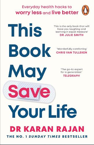 Паперова книга «This Book May Save Your Life: Everyday Health Hacks to Worry Less and Live Better», автор Каран Раджан - фото №1