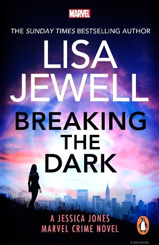 Паперова книга «Breaking the Dark: A Jessica Jones Marvel Crime Novel», автор Ліса Джуелл - фото №1