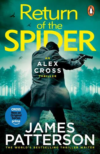 Бумажная книга «Return of the Spider: (Alex Cross 33)», автор Джеймс Паттерсон - фото №1