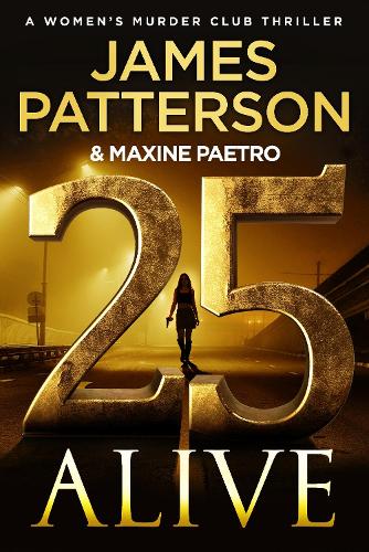 Паперова книга «25 Alive: (Women’s Murder Club 25)», автор Джеймс Паттерсон - фото №1