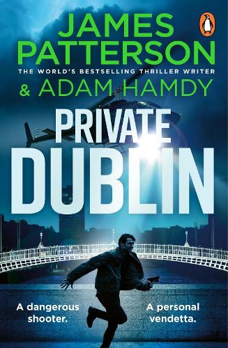 Паперова книга «Private Dublin», авторів Адам Хамді, Джеймс Паттерсон - фото №1