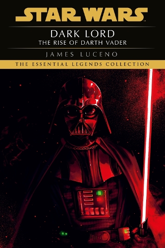 Бумажная книга «Star Wars: Dark Lord - The Rise of Darth Vader», автор Джеймс Люсено - фото №1