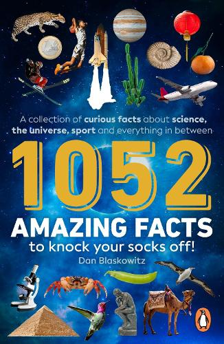 Бумажная книга «1052 Amazing Facts to Knock Your Socks Off», автор Дэн Бласковиц - фото №1