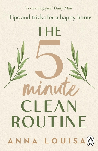 Бумажная книга «The 5 Minute Clean Routine: Tips and Tricks for a Happy Home», автор Анна Луиза - фото №1