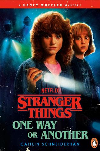 Бумажная книга «Stranger Things: One Way or Another», автор Кейтлин Шнайдерхан - фото №1