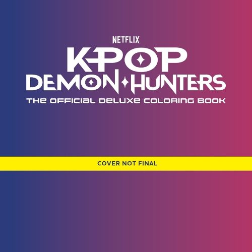 Бумажная книга «KPop Demon Hunters: The Official Deluxe Colouring Book», автор Random House Worlds - фото №1