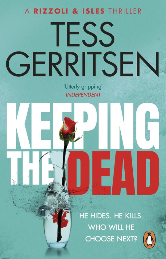 Бумажная книга «Keeping the Dead», автор Тесс Герритсен - фото №1