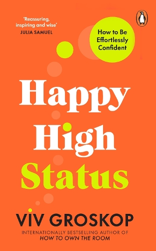 Бумажная книга «Happy High Status: How to Be Effortlessly Confident» - фото №1