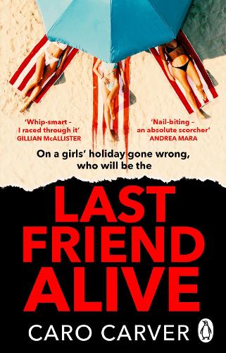 Паперова книга «Last Friend Alive», автор Каро Карвер - фото №1